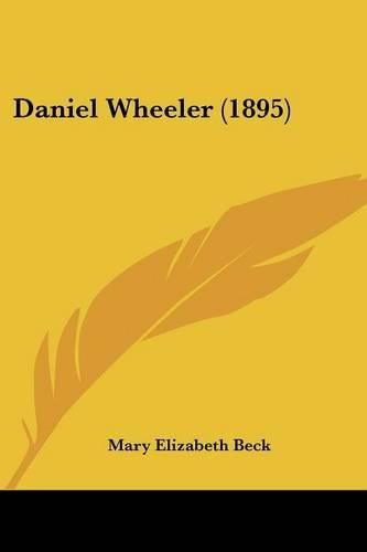 Cover image for Daniel Wheeler (1895)