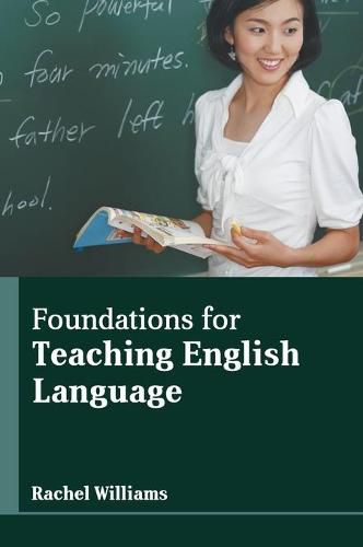 Foundations for Teaching English Language