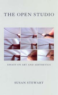 Cover image for The Open Studio: Essays on Art and Aesthetics