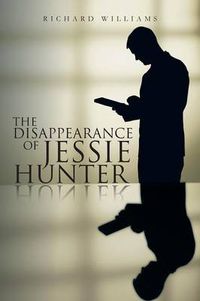Cover image for The Disappearance of Jessie Hunter