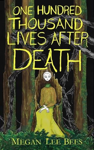 Cover image for One Hundred Thousand Lives After Death