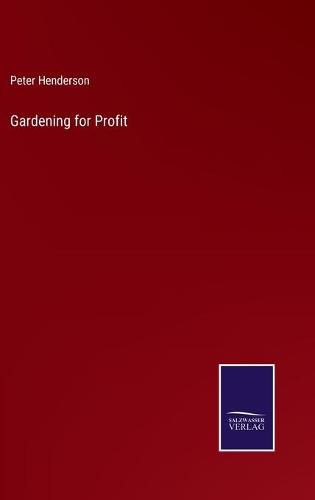 Cover image for Gardening for Profit