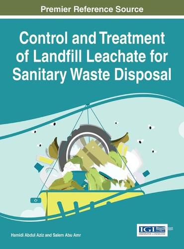 Cover image for Control and Treatment of Landfill Leachate for Sanitary Waste Disposal