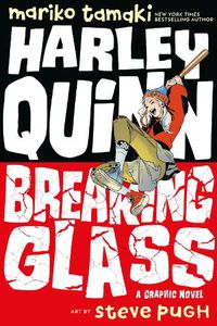 Cover image for Harley Quinn: Breaking Glass