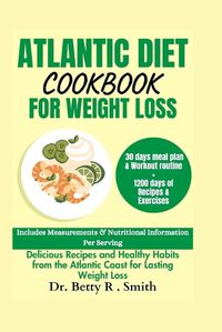 Cover image for Atlantic Diet Cookbook for Weight Loss
