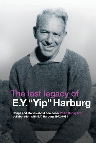 Cover image for The Last Legacy of E.Y.  Yip  Harburg