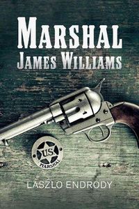 Cover image for Marshal James Williams