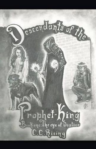 Cover image for Descendants of the Prophet-King: Book One: The Eye of Justice