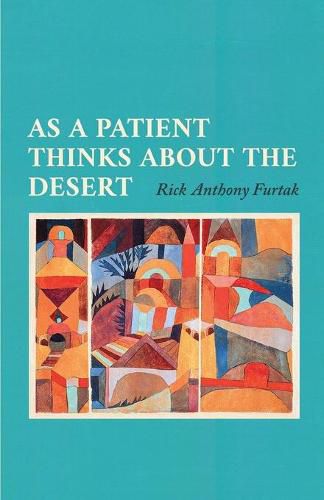 Cover image for As a Patient Thinks about the Desert