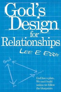 Cover image for God's Design for Relationships