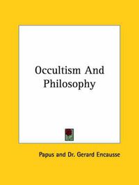 Cover image for Occultism and Philosophy