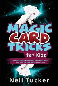 Cover image for Magic Card Tricks for Kids