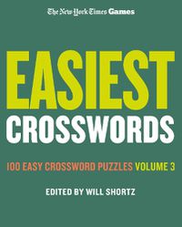 Cover image for New York Times Games Easiest Crosswords Volume 3