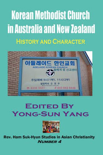 Cover image for Korean Methodist Church in Australia and New Zealand: History and Character (Hardcover)