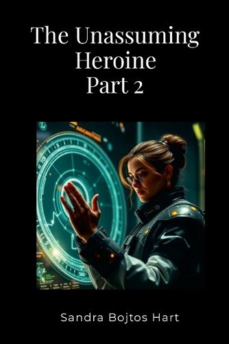 The Unassuming Heroine