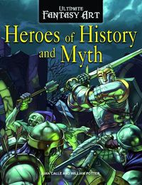 Cover image for Heroes of History and Myth