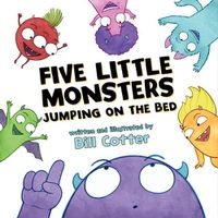 Cover image for Five Little Monsters Jumping on the Bed