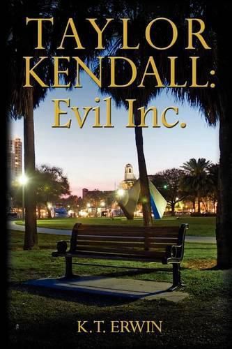 Taylor Kendall: Evil Inc.