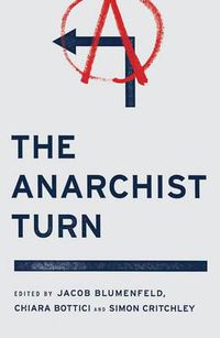 Cover image for The Anarchist Turn