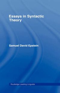 Cover image for Essays in Syntactic Theory