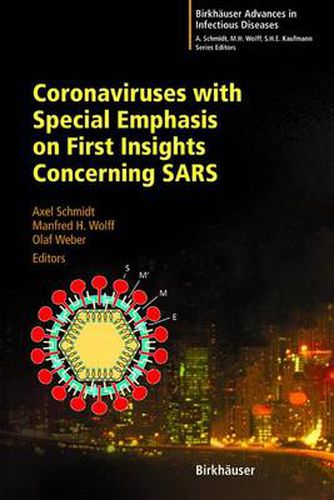 Cover image for Coronaviruses with Special Emphasis on First Insights Concerning SARS