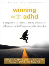 Cover image for Winning with ADHD: A Playbook for Teens and Young Adults with Attention Deficit Hyperactivity Disorder