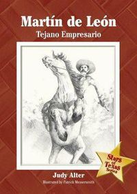 Cover image for Martin De Leon: Tejano Empresario