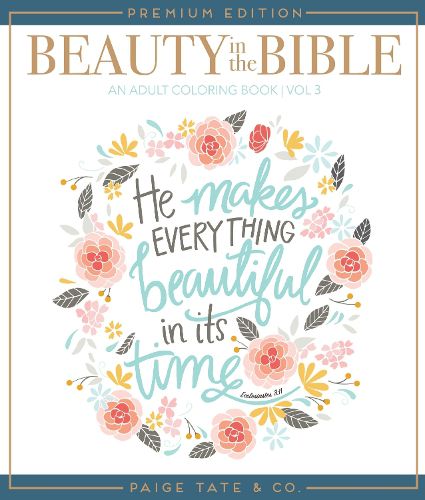Cover image for Beauty in the Bible: Adult Coloring Book Volume 3, Premium Edition