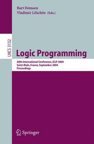 Cover image for Logic Programming: 20th International Conference, ICLP 2004, Saint-Malo, France, September 6-10, 2004, Proceedings