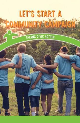 Cover image for Let's Start a Community Campaign: Taking Civic Action