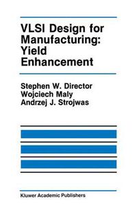 Cover image for VLSI Design for Manufacturing: Yield Enhancement