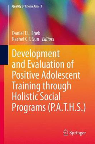 Cover image for Development and Evaluation of Positive Adolescent Training through Holistic Social Programs (P.A.T.H.S.)