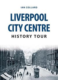 Cover image for Liverpool City Centre History Tour