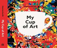 Cover image for My Cup of Art