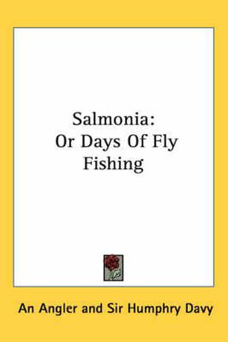 Cover image for Salmonia: Or Days Of Fly Fishing