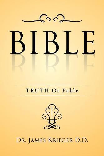 Cover image for Bible: TRUTH Or Fable