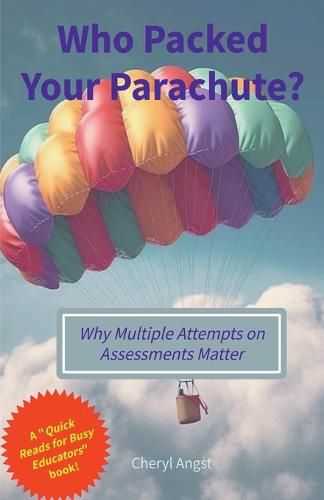 Cover image for Who Packed Your Parachute? Why Multiple Attempts on Assessments Matter