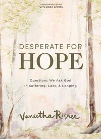 Cover image for Desperate for Hope Bible Study Book with Video Access