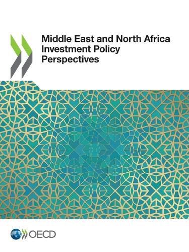 Cover image for Middle East and North Africa Investment Policy Perspectives