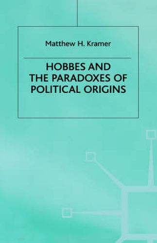 Cover image for Hobbes and the Paradoxes of Political Origins