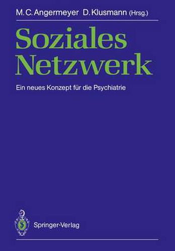 Soziales Netzwerk: Ein neues Konzept fur die Psychiatrie