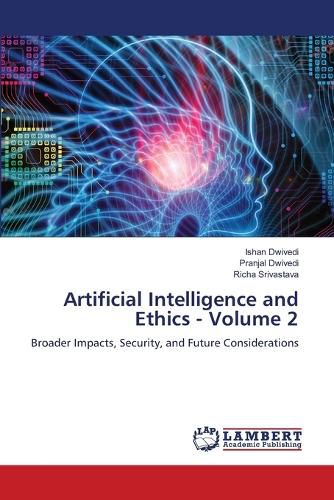 Cover image for Artificial Intelligence and Ethics - Volume 2