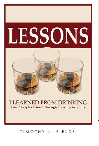 Cover image for Lessons I Learned from Drinking