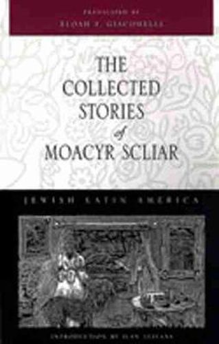 Cover image for The Collected Stories of Moacyr Scliar