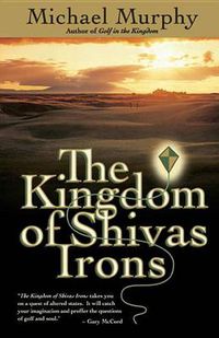 Cover image for The Kingdom of Shivas Irons: A Novel