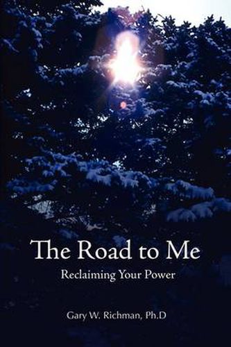 Cover image for The Road To Me: Reclaiming Your Power