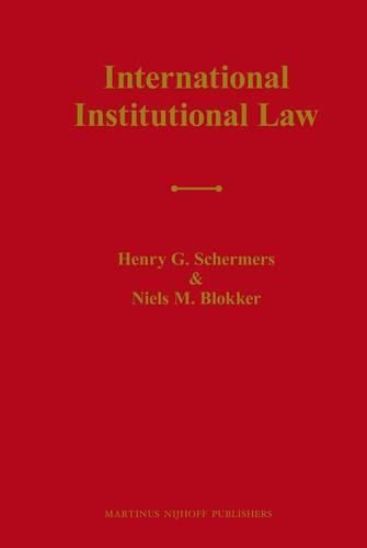 International Institutional Law: Unity within Diversity, Fifth Revised Edition