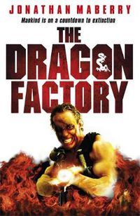 Cover image for The Dragon Factory