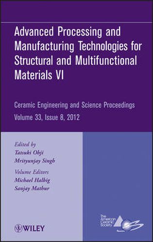 Advanced Processing and Manufacturing Technologies VI