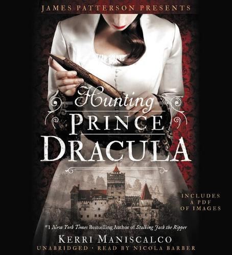 Hunting Prince Dracula Lib/E